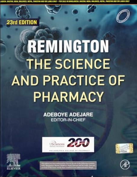 Remington the science and practice of pharmacy | 23rd Edition 2021 by Aseboye Adejare